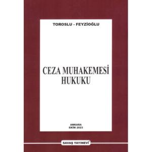 CEZA MUHAKEMESİ HUKUKU CEZA MUHAKEMESİ HUKUKU
