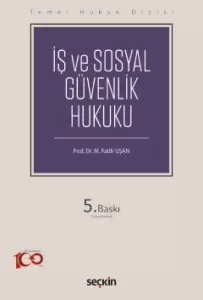 İŞ VE SOSYAL GÜVENLİK HUKUKU (THD)