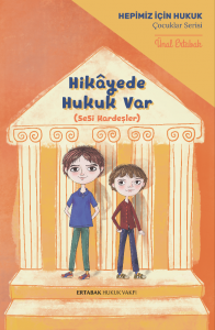 Hikayede Hukuk Var (Ciltli)