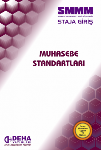 SMMM STAJA GİRİŞ - MUHASEBE STANDARTLARI SMMM STAJA GİRİŞ - MUHASEBE STANDARTLARI