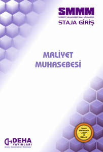SMMM STAJA GİRİŞ - MALİYET MUHASEBESİ SMMM STAJA GİRİŞ - MALİYET MUHASEBESİ