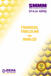 SMMM STAJA GİRİŞ - FİNANSAL TABLOLAR VE ANALİZİ SMMM STAJA GİRİŞ - FİNANSAL TABLOLAR VE ANALİZİ
