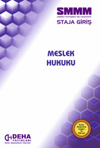 SMMM STAJA GİRİŞ - MESLEK HUKUKU SMMM STAJA GİRİŞ - MESLEK HUKUKU