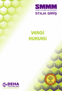SMMM STAJA GİRİŞ - VERGİ HUKUKU SMMM STAJA GİRİŞ - VERGİ HUKUKU