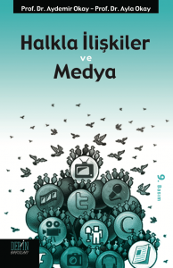 HALKLA İLİŞKİLER VE MEDYA HALKLA İLİŞKİLER VE MEDYA