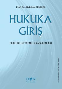HUKUKA GİRİŞ HUKUKA GİRİŞ