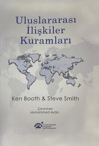 Uluslararası İlişkiler Kuramları Uluslararası İlişkiler Kuramları