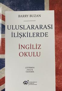Uluslararası İlişkilerde İngiliz Okulu Uluslararası İlişkilerde İngiliz Okulu