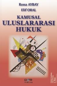 KAMUSAL ULUSLARARASI HUKUK KAMUSAL ULUSLARARASI HUKUK