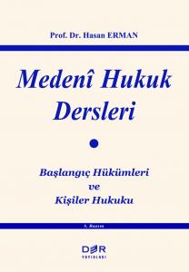 Medeni Hukuk Dersleri Medeni Hukuk Dersleri