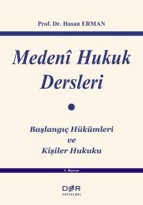 Medeni Hukuk Dersleri Medeni Hukuk Dersleri