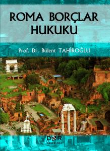 Roma Borçlar Hukuku Roma Borçlar Hukuku