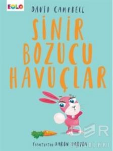 Sinir Bozucu Havuçlar Sinir Bozucu Havuçlar
