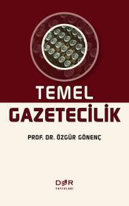 TEMEL GAZETECİLİK TEMEL GAZETECİLİK