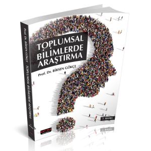 TOPLUMSAL BİLİMLERDE ARAŞTIRMA TOPLUMSAL BİLİMLERDE ARAŞTIRMA