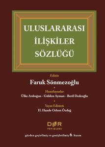 Uluslararası İlişkiler Sözlüğü Uluslararası İlişkiler Sözlüğü