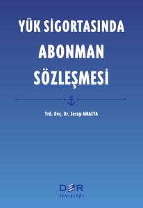Yük ve Sigortasında Abonman Sözleşmesi Yük ve Sigortasında Abonman Sözleşmesi