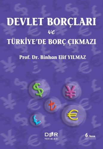Devlet Borçları ve Türkiye'de Borç Çıkmazı