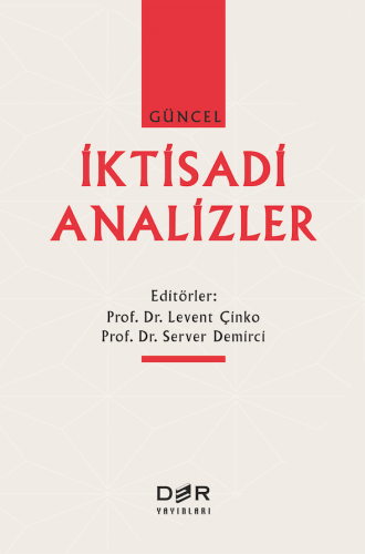 Güncel İktisadi Analizler Levent ÇİNKO