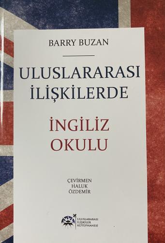 Uluslararası İlişkilerde İngiliz Okulu Barry Buzan