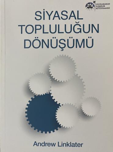 Siyasal Topluluğun Dönüşümü Andrew Linklater