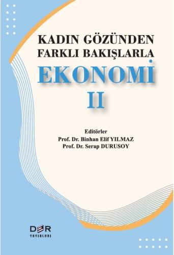 KADIN GÖZÜNDEN FARKLI BAKIŞLARLA EKONOMİ II Serap Durusoy