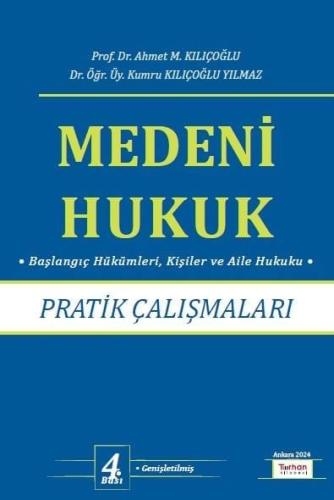MEDENİ HUKUK PRATİK ÇALIŞMALARI