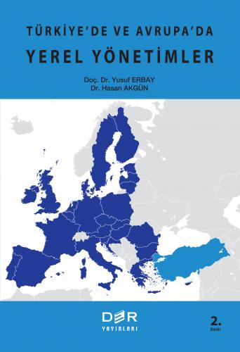 Türkiye’de ve Avrupa’da Yerel Yönetimler