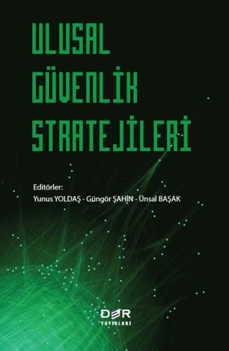 ULUSAL GÜVENLİK STRATEJİLERİ